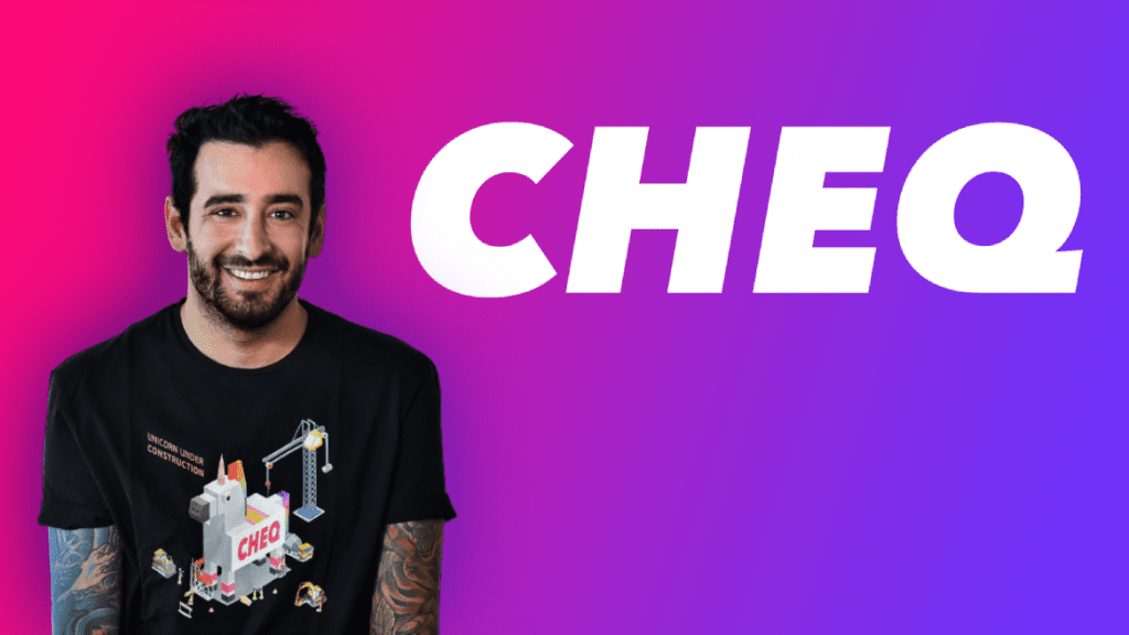 Guy Tytunovich, CEO of CHEQ