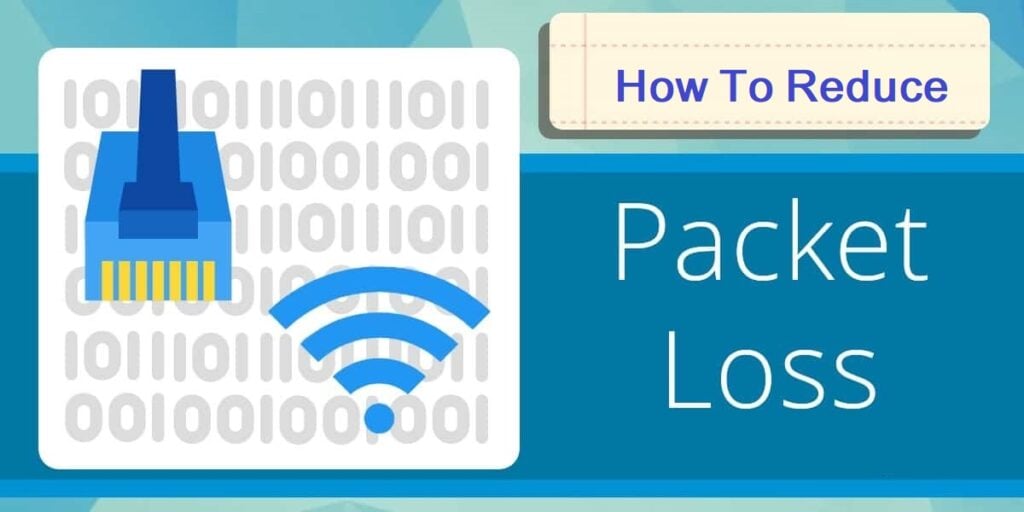 How-to-reduce-Packet-Loss
