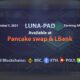 Luna-Pad Now Available on Crypto Exchange LBank