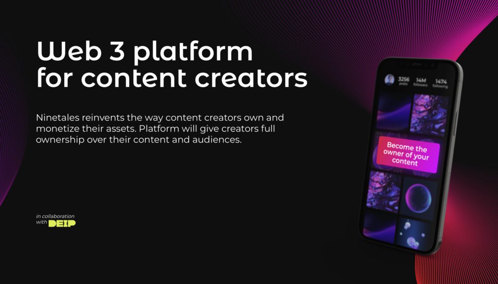Ninetales is creating a Web3 platform to give back audience and content ownership to digital creators.