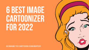 Cartoon Art Cartoonizer 2022