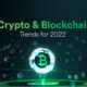 Crypto and Blockchain Space In 2022