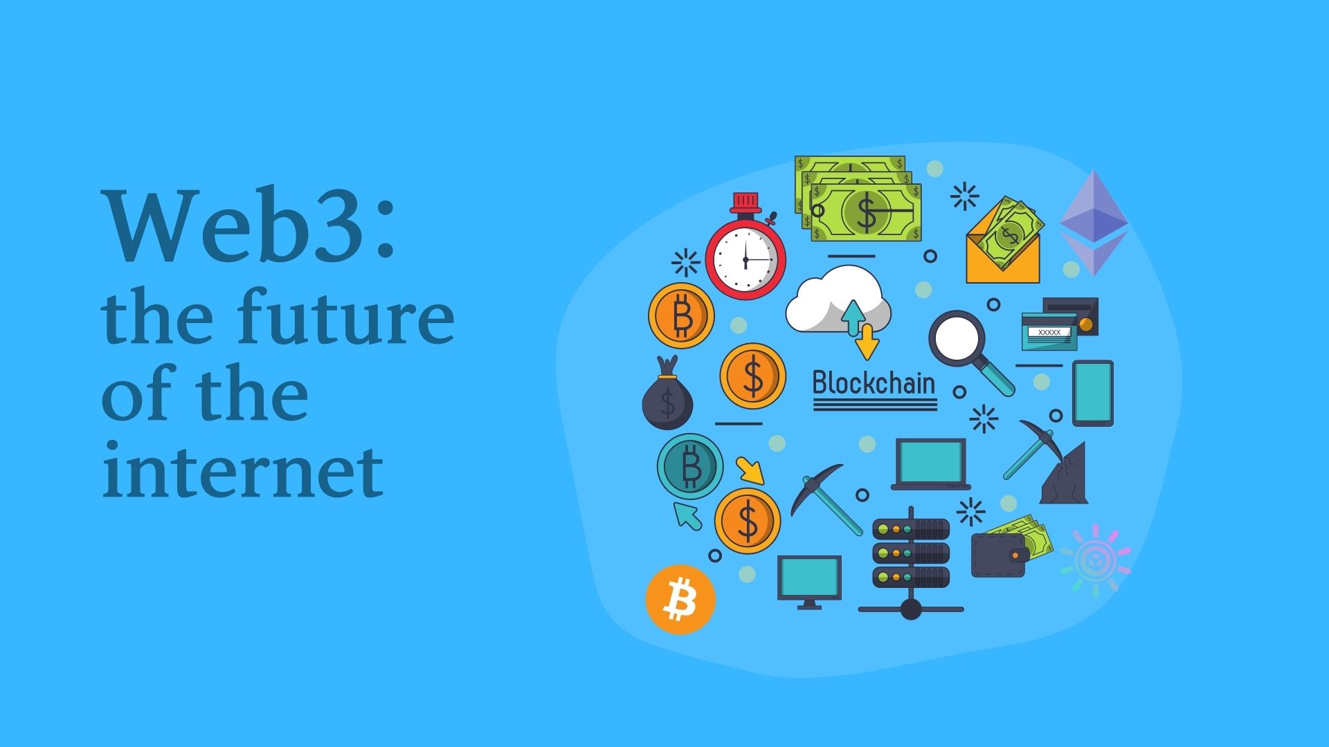 Understanding Web3 And The Future Of The Internet