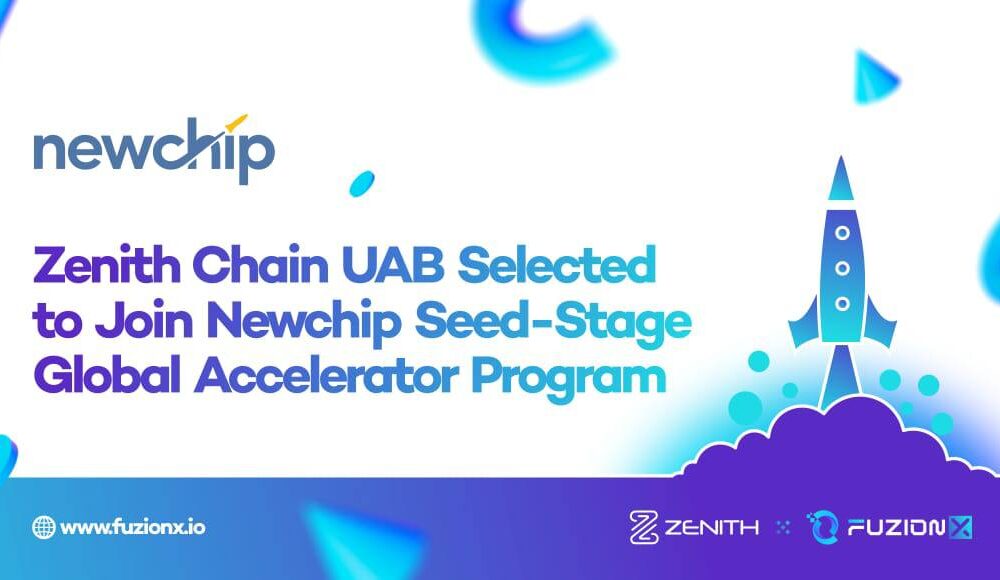 Zenith Chain UAB Chosen for Newchip's Seed-Stage Global Accelerator Program - Vimarsana News
