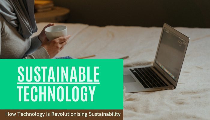 Sustainable Technology