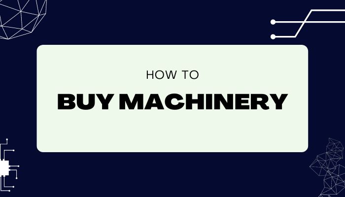 Buy Machinery