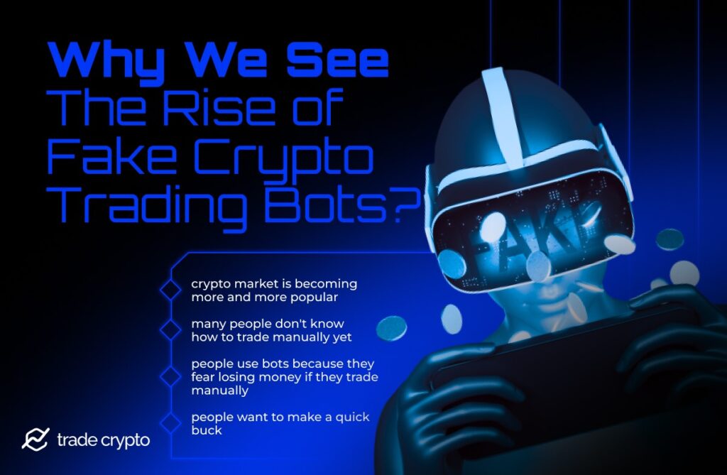 Why We See The Rise of Fake Crypto Trading Bots