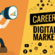 How do I start a career in digital marketing ?