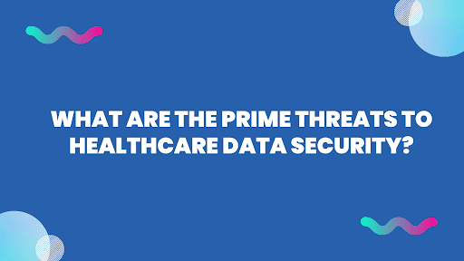 Healthcare Data Security