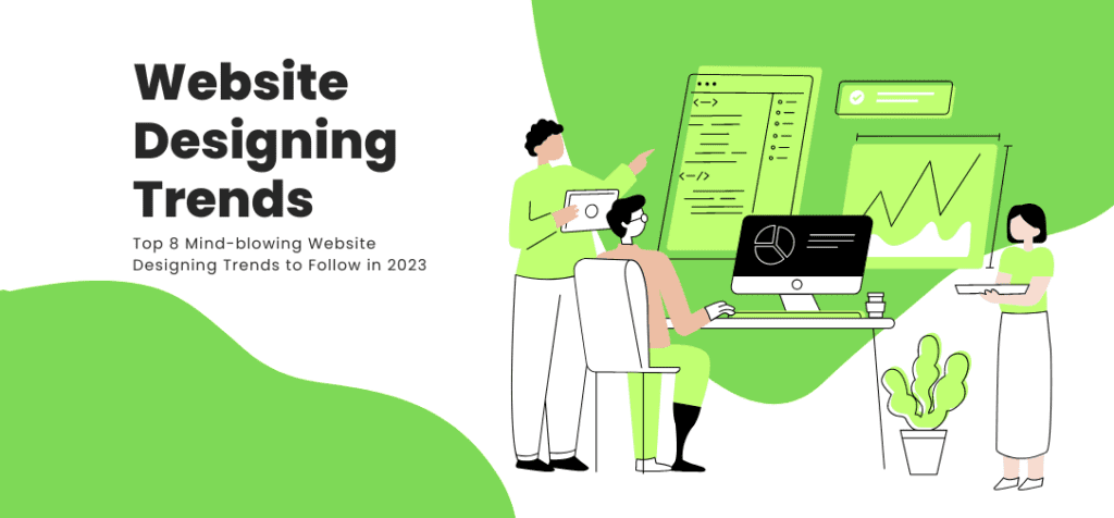 Website Designing Trends 2023