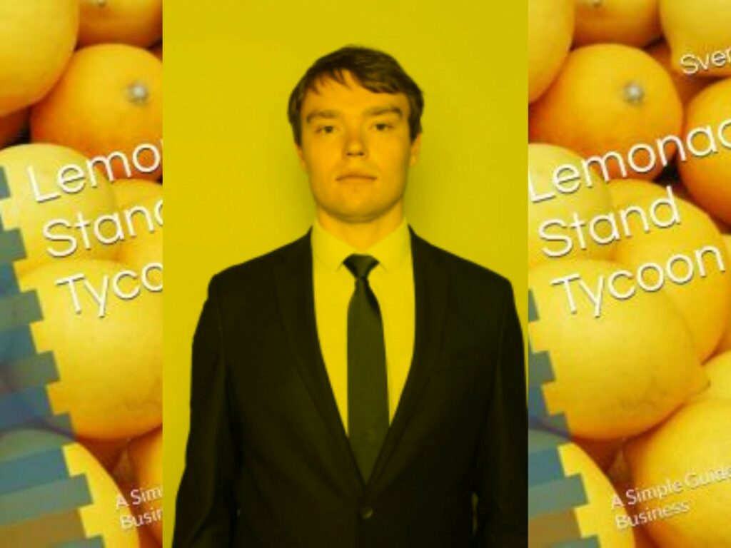 23-year-old Sven Patzer's “Lemonade Stand Tycoon” Redefines The Future of Business Thought Leadership