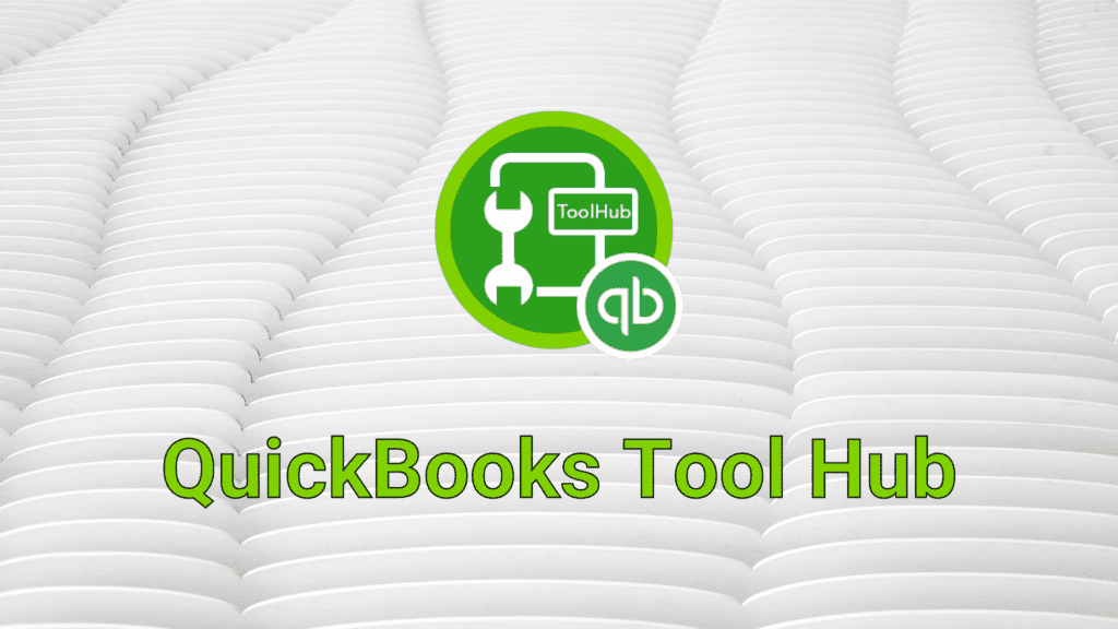 QuickBooks Tool Hub