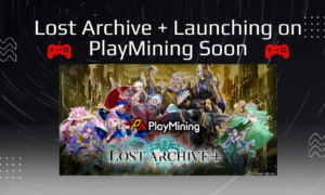 Card Battle NFT Game ‘Lost Archive +’ Launching on PlayMining GameFi Platform