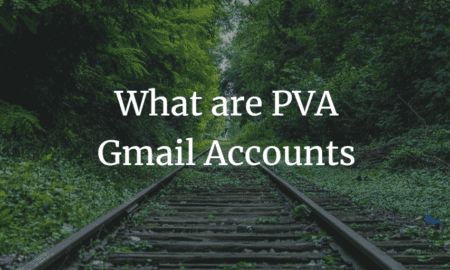 Demystifying PVA Gmail Accounts: Understanding Their Significance and Benefits