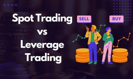 Spot Trading and Leverage Trading- What Is the Difference?