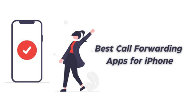 Call Forwarding Apps for iPhone