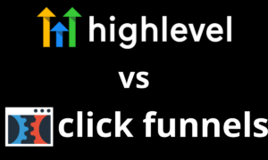 GoHighLevel vs ClickFunnels