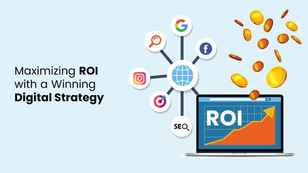 Achieve ROI From Digital Marketing