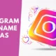 Instagram Username Ideas