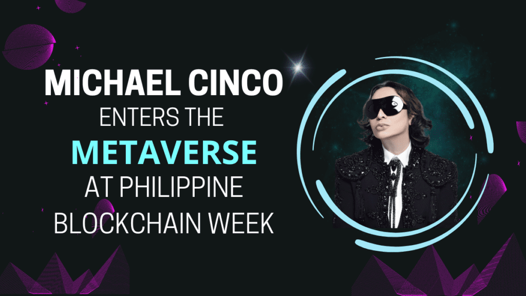 Global Fashion Icon Michael Cinco Enters the Metaverse with Virtual Gala at Philippine Blockchain Week