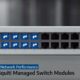 Optimizing Network Performance with Ubiquiti Managed Switch Modules