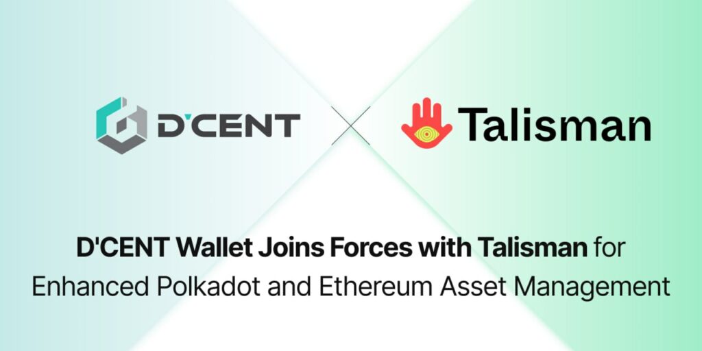 D'CENT Hardware Wallet Enhances Polkadot and Ethereum Asset Management through Talisman Integration
