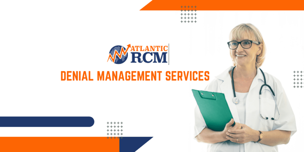 Unlocking Revenue Potential with Atlantic RCM's Denial Management Services