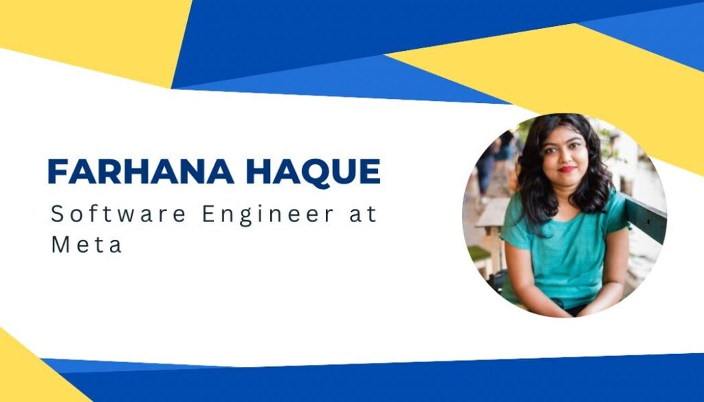 “Building High-Performance Mobile Apps: A Conversation with Farhana Haque, Software Engineer at Meta”