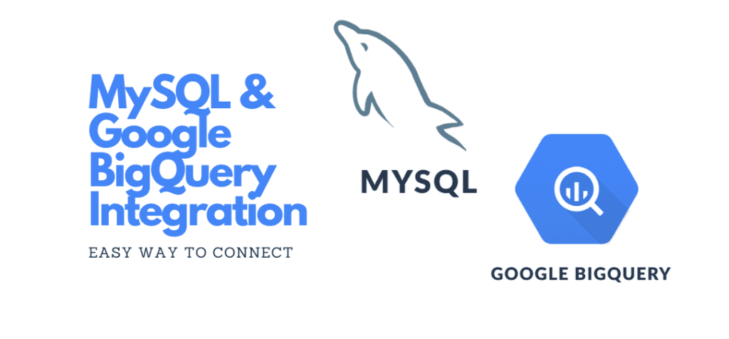 MySQL and Google BigQuery