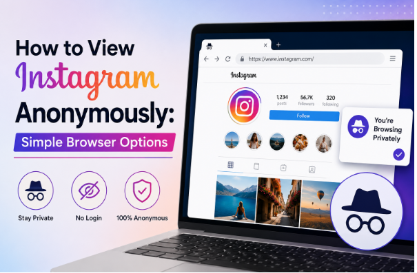 Instagram Anonymously