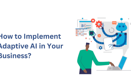 How to Implement Adaptive AI in Your Business?