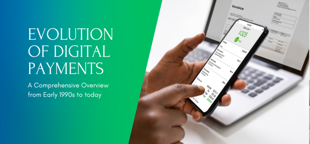 The Evolution of Digital Payments