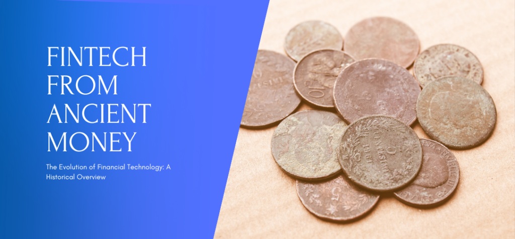 A Historical Overview of Financial Technology