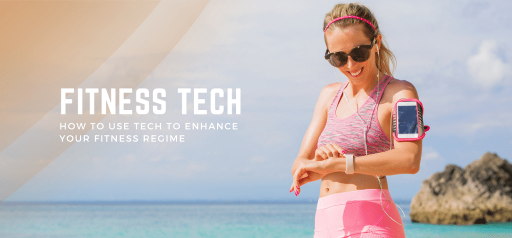 Tech Fitness Regime