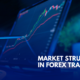 Understanding Market Structure in Forex Trading