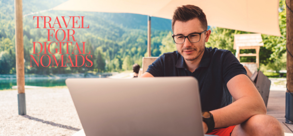 Travel Technology for Digital Nomads
