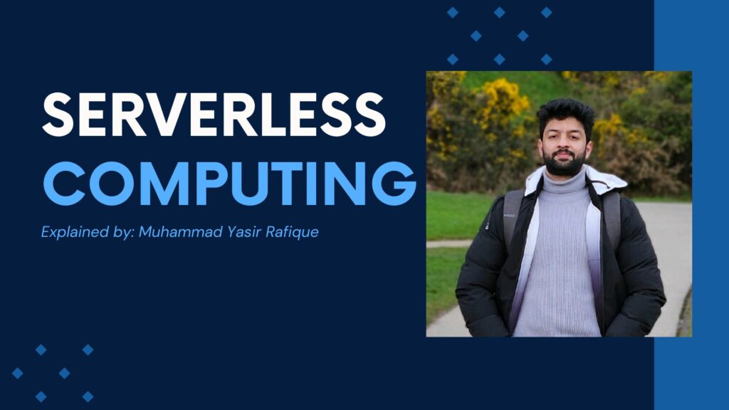 Serverless Computing in 2024: Interview with Backend Engineer Muhammad Yasir Rafique