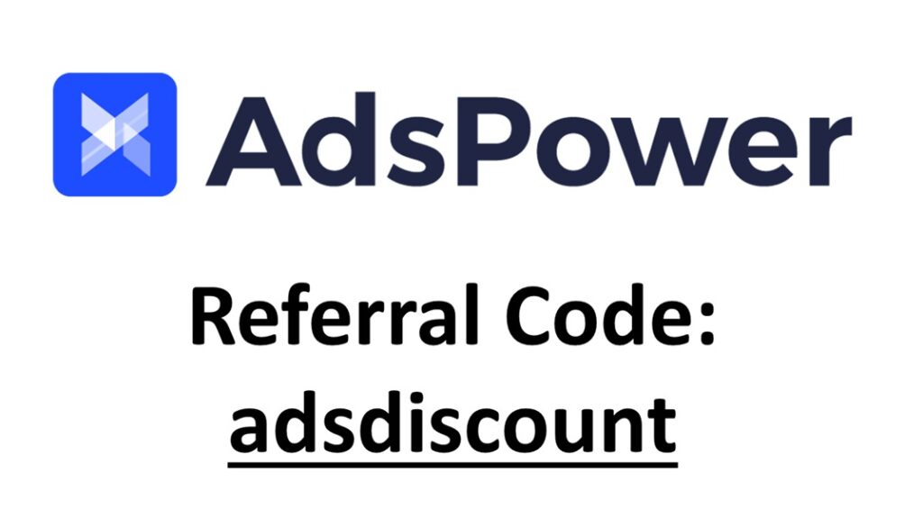 AdsPower Referral Code