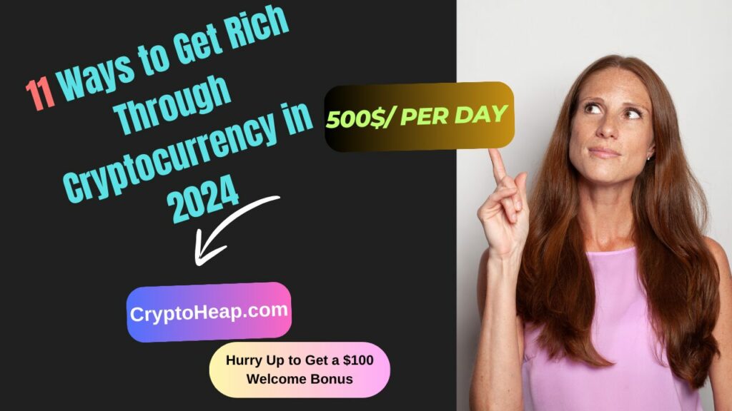 11 Smart Strategies to Build Wealth with Cryptocurrency in 2024