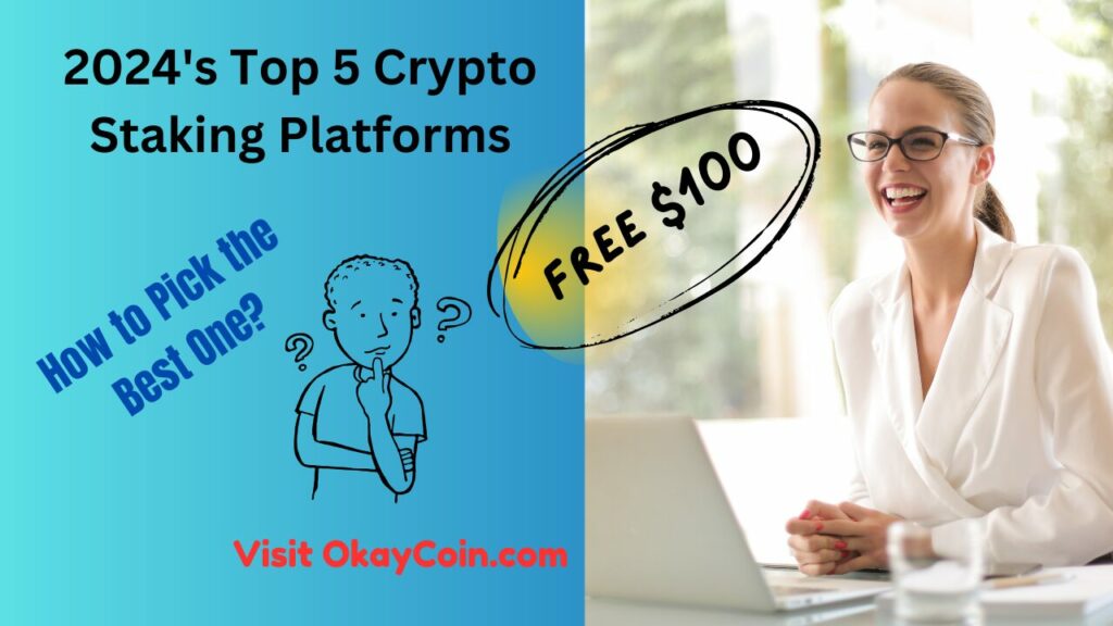2024's Top 5 Crypto Staking Platforms