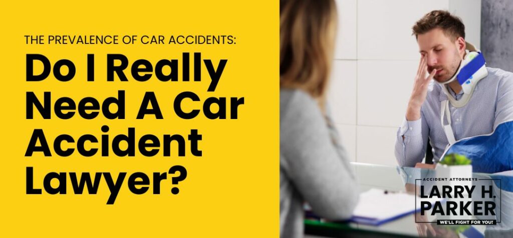 The Law Offices of Larry H. Parker - Car Accident Lawyer