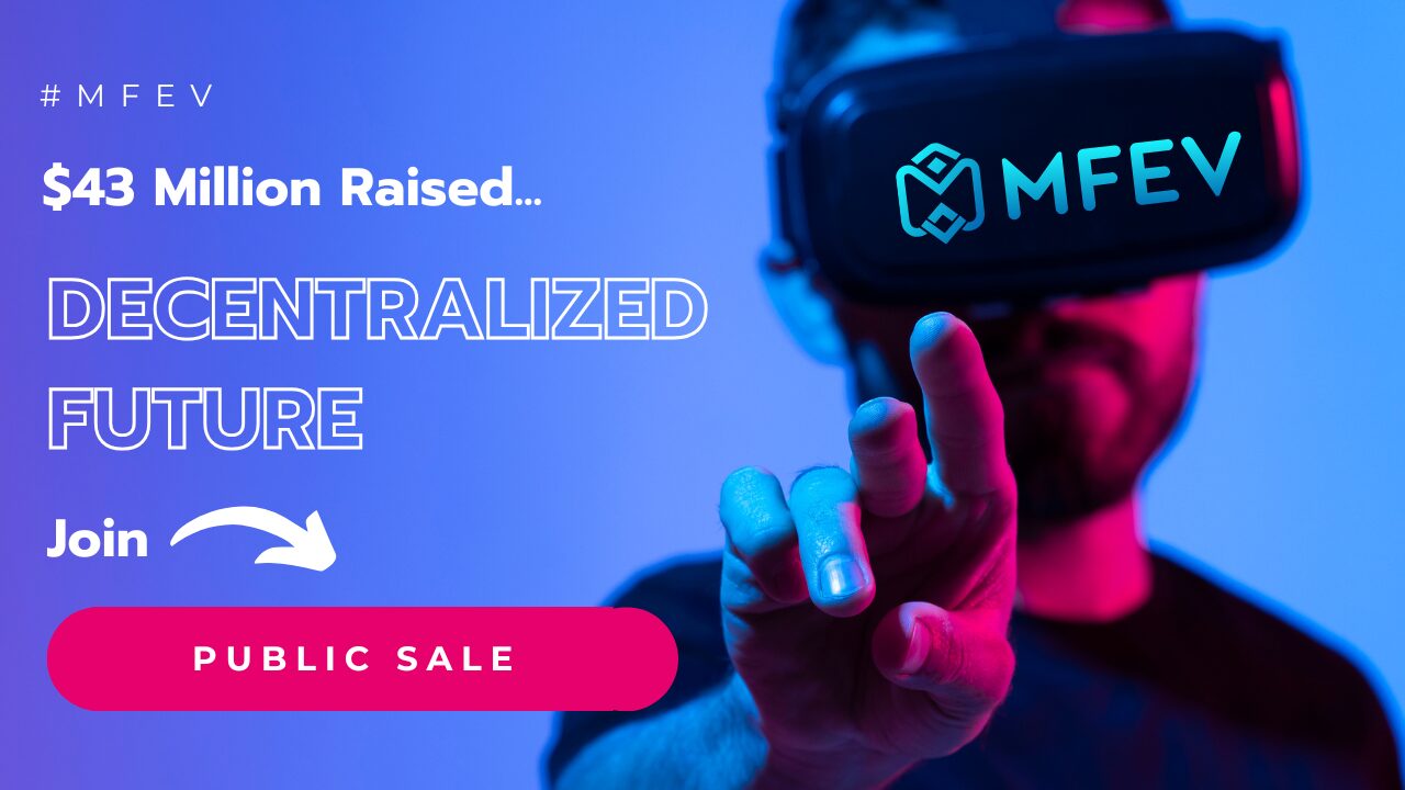 MFEV Blockchain’s Remarkable Success Over $43 Million Raised in Seed, Private, and Pre-Sale Rounds — Public Sale Opens November 15!