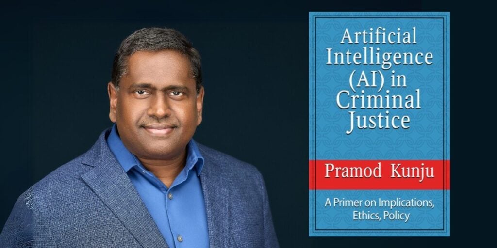 Pramod Kunju: The Moral Compass Guiding AI in Criminal Justice