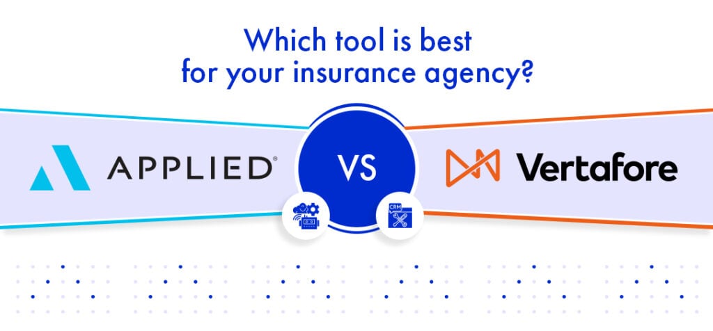 Applied Systems vs. Vertafore for Insurance Agencies 