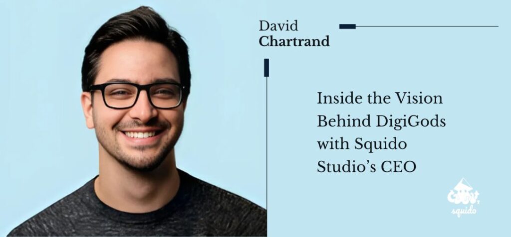 Inside the Vision Behind DigiGods with Squido Studio’s CEO