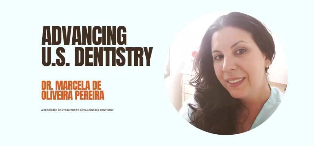 A Dedicated Contributor to Advancing U.S. Dentistry