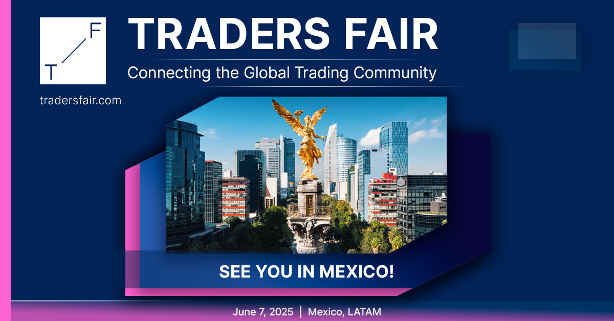 Traders Fair Mexico 2025: Empowering Local Financial Experts Amidst Mexico's Fintech Boom