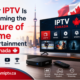 IPTV Is Becoming the Future of Home