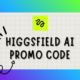Higgsfield AI Promo Code