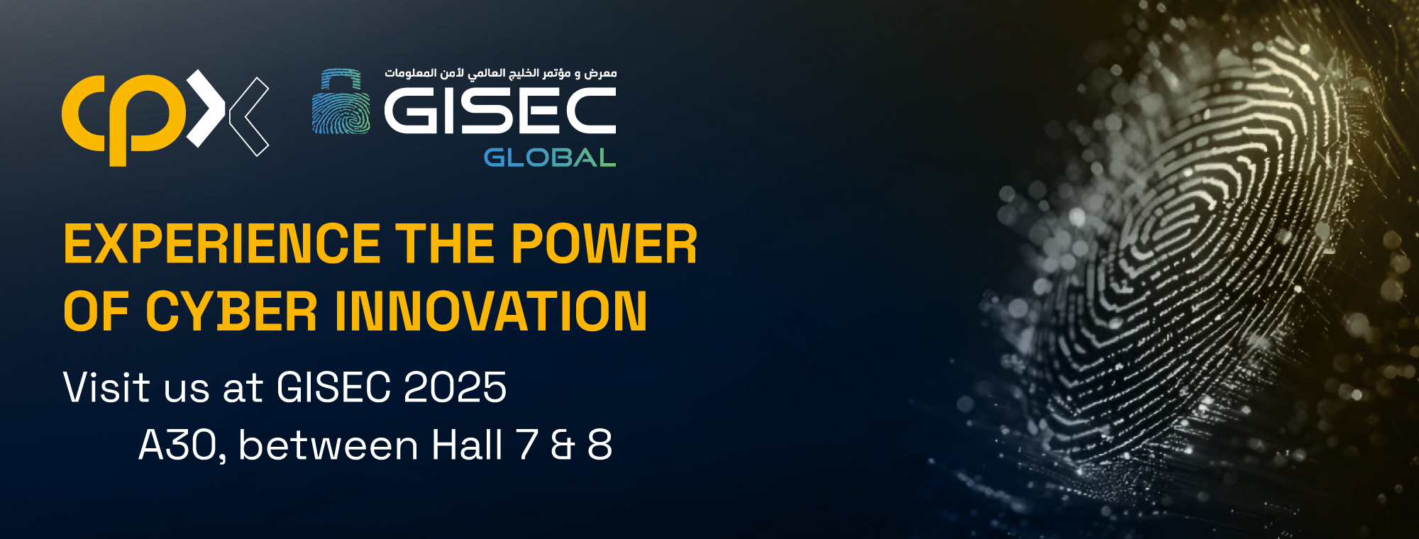 CPX returns to GISEC Global for third consecutive year, spotlighting UAE cyber leadership and international growth
